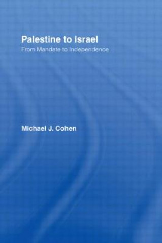 Книга Palestine to Israel Michael J. Cohen