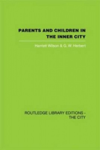 Könyv Parents and Children in the Inner City G.W. Herbert