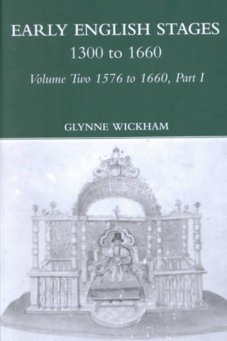 Buch Part I - Early English Stages 1576-1600 