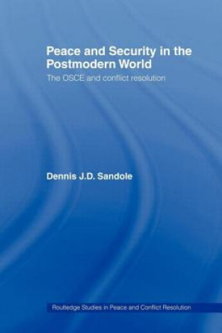 Kniha Peace and Security in the Postmodern World Dennis J.D. Sandole