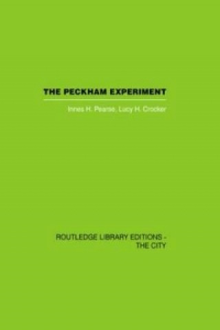 Livre Peckham Experiment Lucy H. Crocker