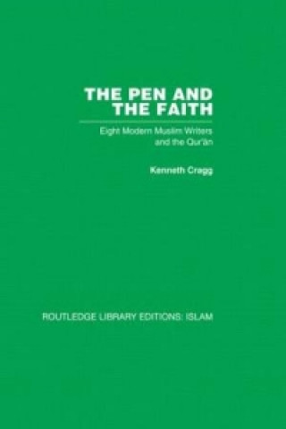 Könyv Pen and the Faith Kenneth Cragg