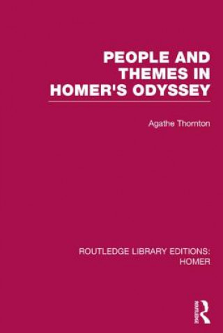 Knjiga People and Themes in Homer's Odyssey Agathe Thornton