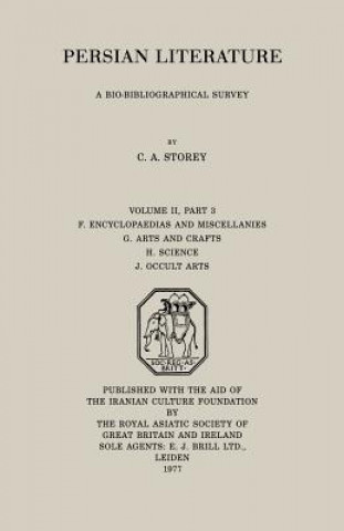 Carte Persian Literature - A Biobibliographical Survey C. A. Storey