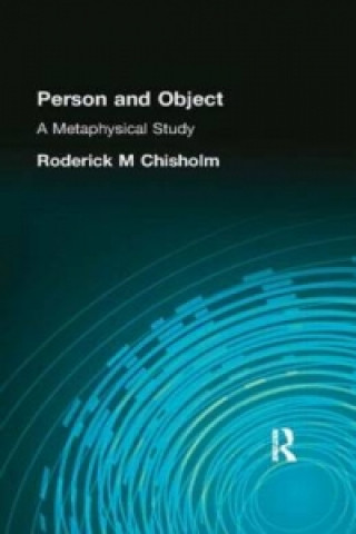 Książka Person and Object Roderick M. Chisholm