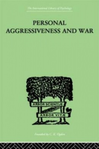 Kniha Personal Aggressiveness and War John Bowlby