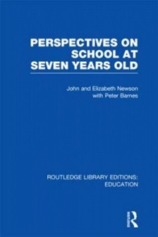 Knjiga Perspectives on School at Seven Years Old 