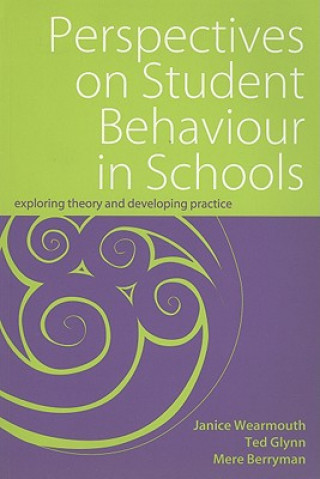 Carte Perspectives  on Student Behaviour in Schools Janice Wearmouth
