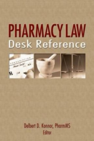 Книга Pharmacy Law Desk Reference Delbert Konnor