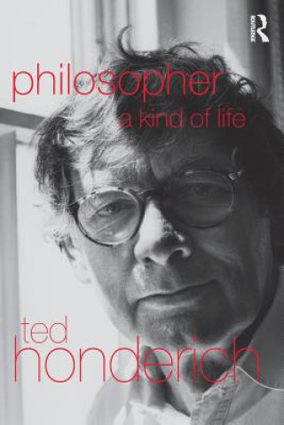 Βιβλίο Philosopher A Kind Of Life Honderich