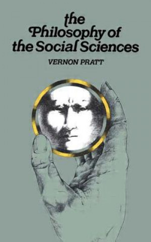 Libro Philosophy and the Social Sciences Vernon Pratt