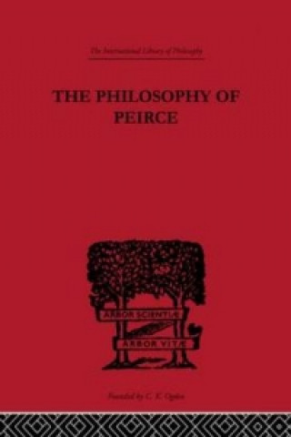 Könyv Philosophy of Peirce 
