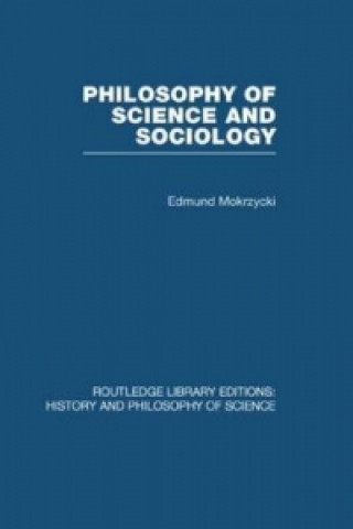 Carte Philosophy of Science and Sociology Edmund Mokrzycki