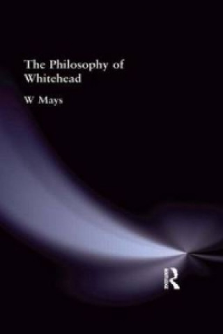 Книга Philosophy of Whitehead W. Mays