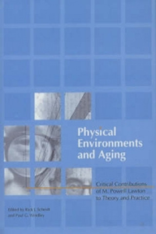 Carte Physical Environments and Aging Rick J. Scheidt