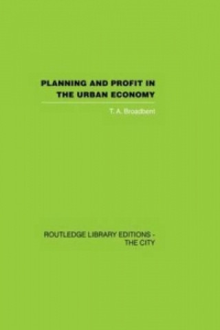 Libro Planning and Profit in the Urban Economy Thomas Andrew Broadbent