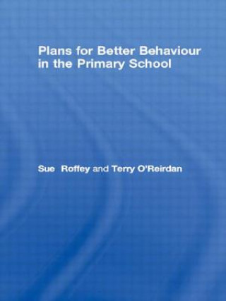 Libro Plans for Better Behaviour in the Primary School Terry O'Reirdan
