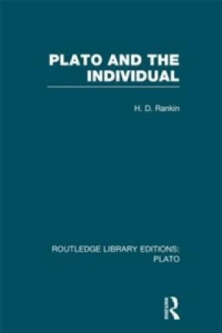 Книга Plato and the Individual (RLE: Plato) David Rankin
