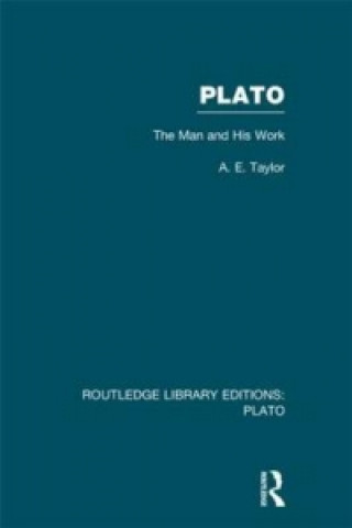 Buch Plato: The Man and His Work (RLE: Plato) A. E. Taylor