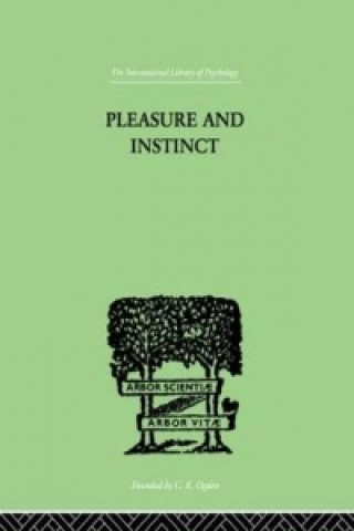 Kniha Pleasure And Instinct A.H.Burlton Allen