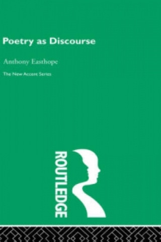 Buch Poetry as Discourse Antony Easthope