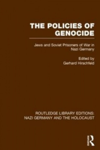 Könyv Policies of Genocide (RLE Nazi Germany & Holocaust) 