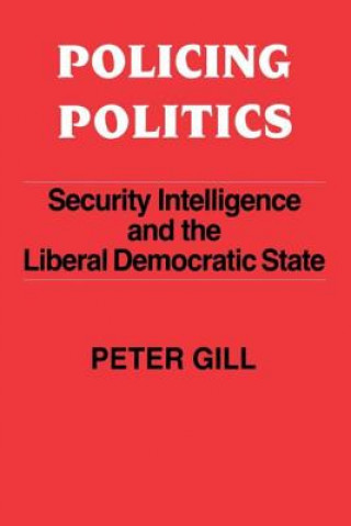Livro Policing Politics Peter Gill