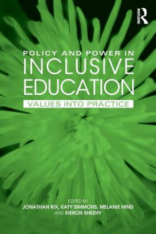 Kniha Policy and Power in Inclusive Education Melanie Nind