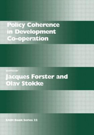 Kniha Policy Coherence in Development Co-operation Jacques Forster