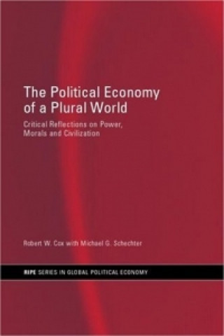 Kniha Political Economy of a Plural World Michael G. Schechter
