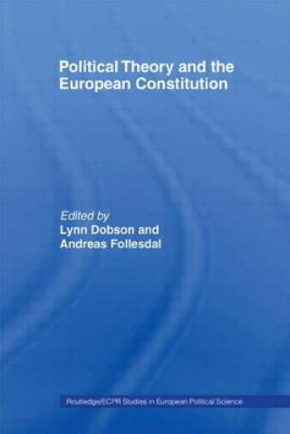 Livre Political Theory and the European Constitution Lynn Dobson