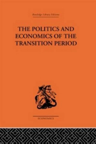 Book Politics and Economics of the Transition Period Nikolai Bukharin