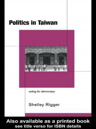 Buch Politics in Taiwan Shelley Rigger