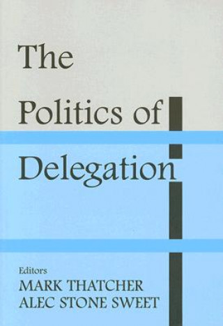 Kniha Politics of Delegation 