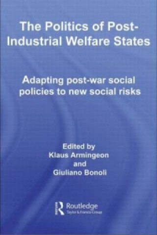 Kniha Politics of Post-Industrial Welfare States 