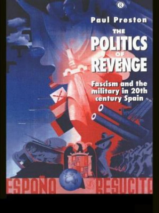 Carte Politics of Revenge Paul Preston