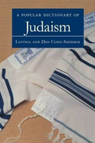 Kniha Popular Dictionary of Judaism Dan Cohn-Sherbok