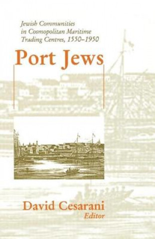 Könyv Port Jews David Cesarani