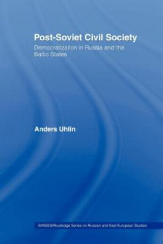 Libro Post-Soviet Civil Society Anders Uhlin