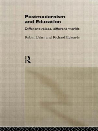 Kniha Postmodernism and Education Richard Edwards