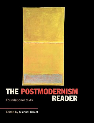Carte Postmodernism Reader Michael Dr Drolet