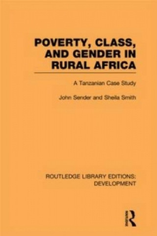 Książka Poverty, Class and Gender in Rural Africa Sheila Smith