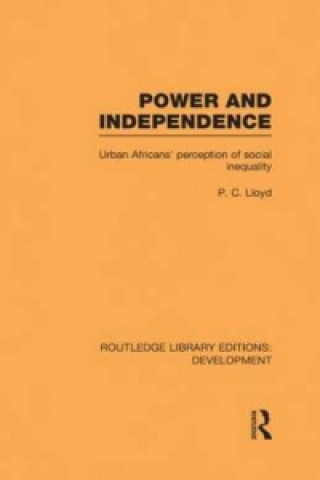 Kniha Power and Independence Peter C. Lloyd