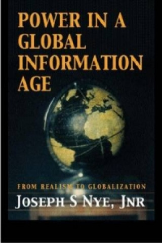 Knjiga Power in the Global Information Age Nye