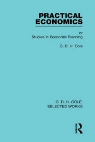 Kniha Practical Economics G. D. H. Cole