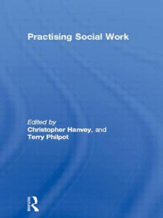 Carte Practising Social Work Chris Hanvey