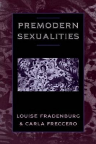 Knjiga Premodern Sexualities 