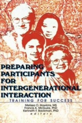 Libro Preparing Participants for Intergenerational Interaction Kenneth Backman