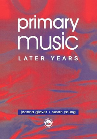 Carte Primary Music: Later Years Susan Young