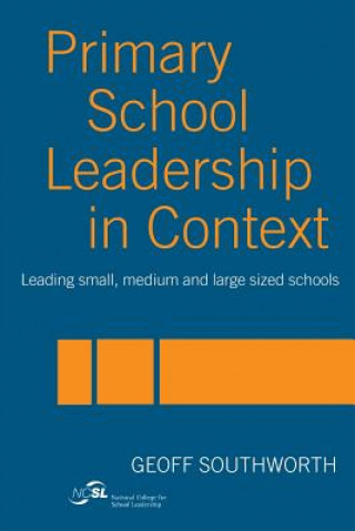 Carte Primary School Leadership in Context Geoff Southworth